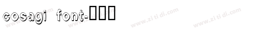 cosagi font字体转换